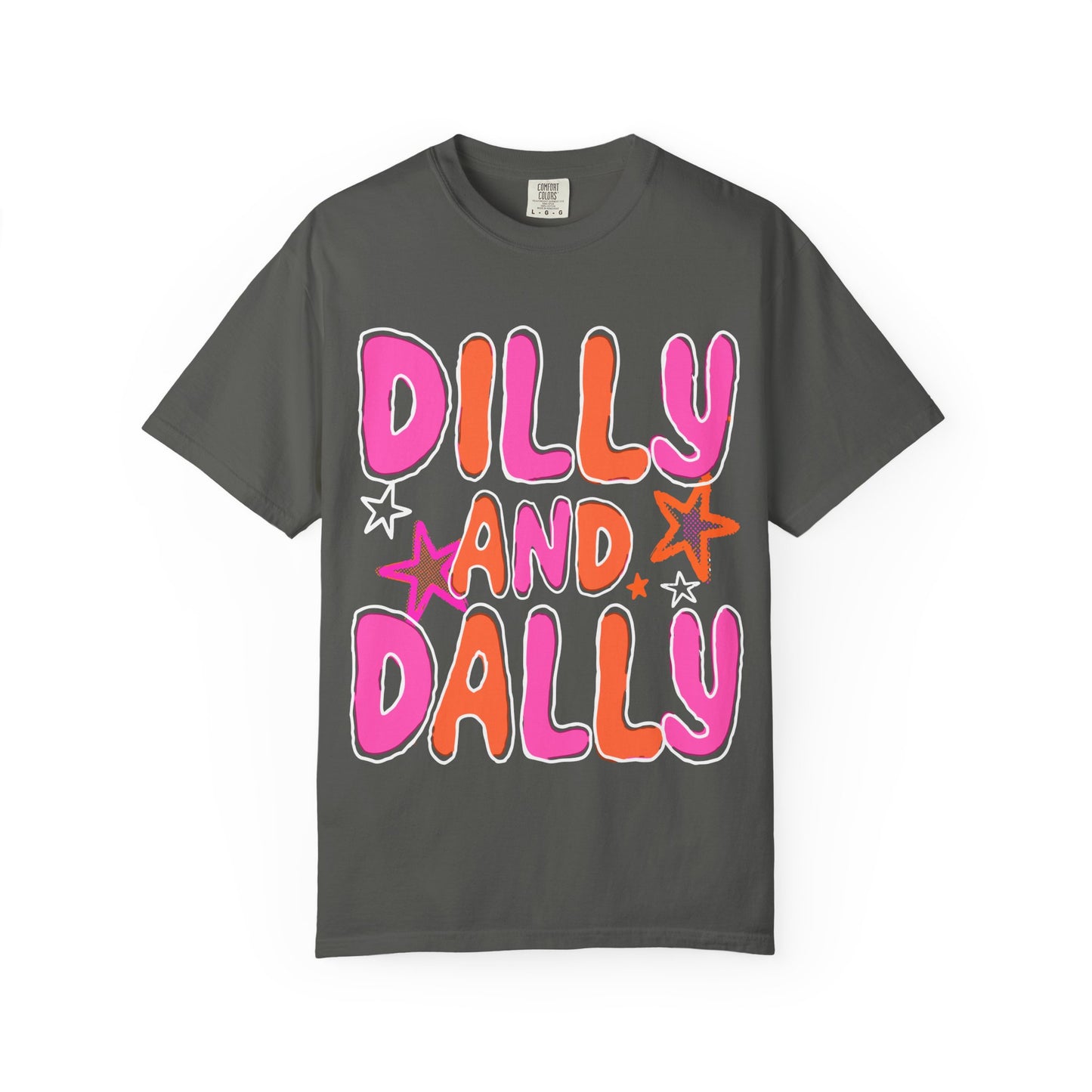 Dilly and Dally Graphic T-Shirt — Playful Pink & Orange Typography Tee