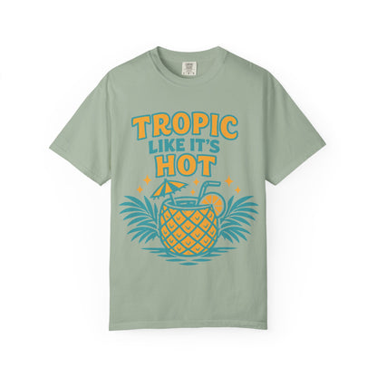 T-Shirt — "Tropic Like It's Hot" Pineapple Tropical Graphic Tee
