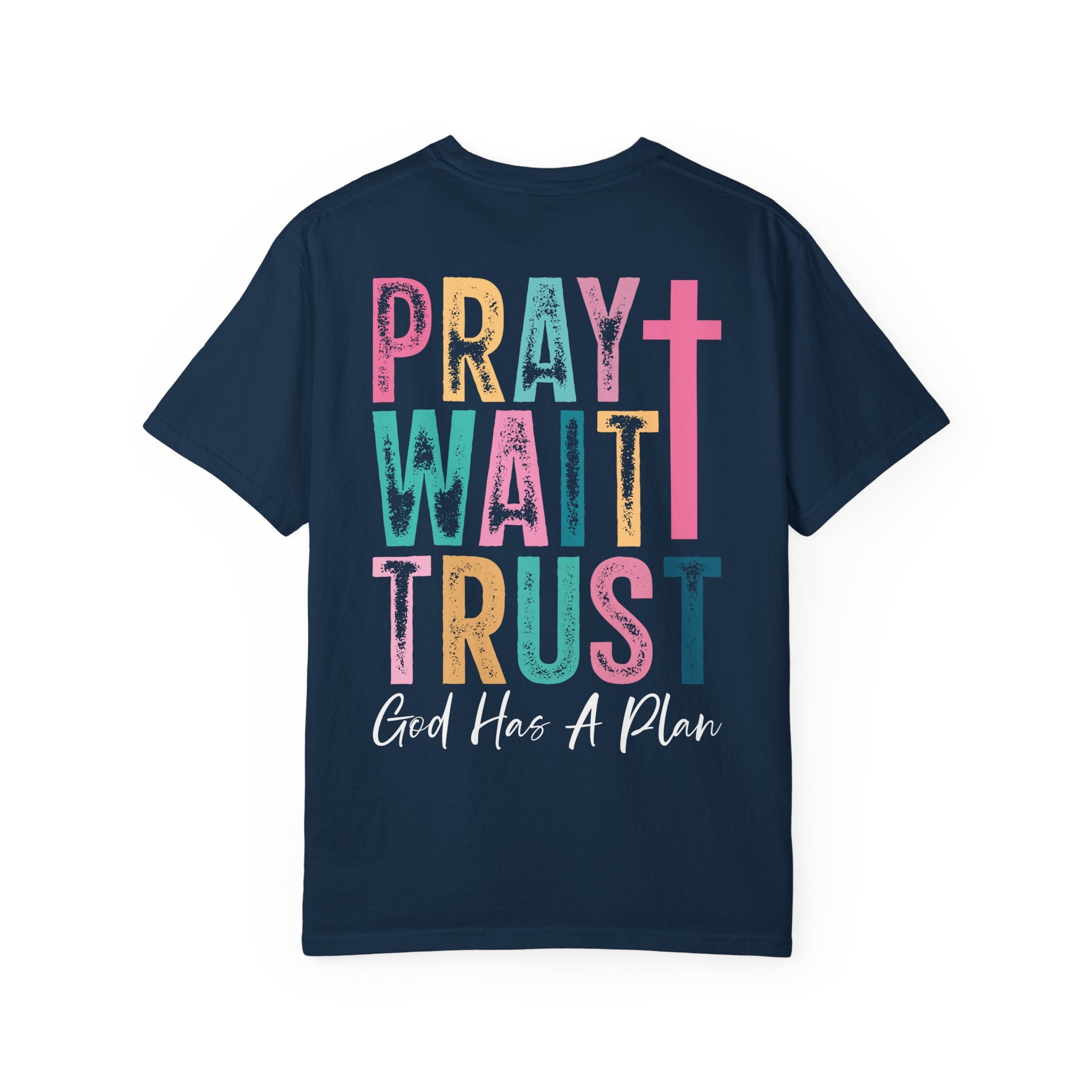 Pray Wait Trust T-Shirt — Colorful Christian Cross Faith Tee