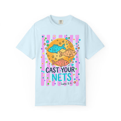 Cast Your Nets T-Shirt — Colorful Christian Fish Design (Luke 5:4)
