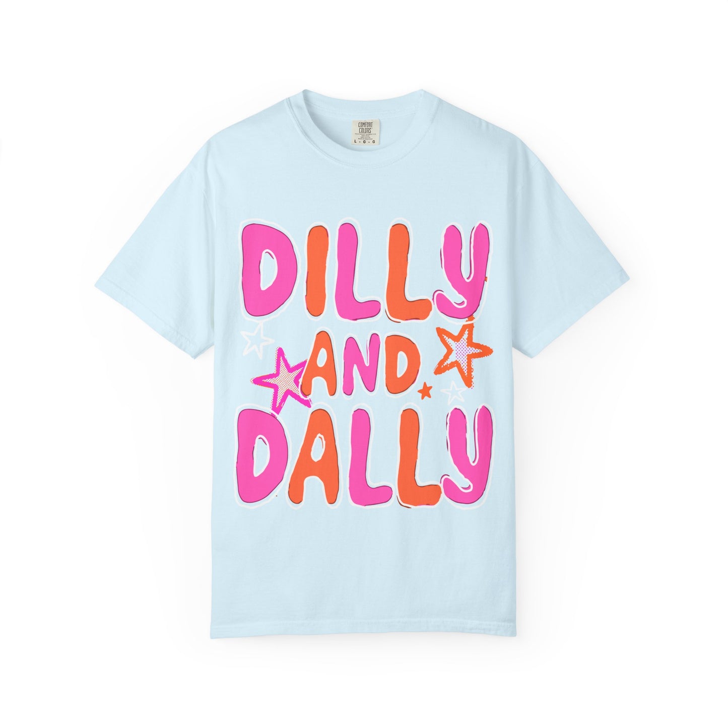 Dilly and Dally Graphic T-Shirt — Playful Pink & Orange Typography Tee
