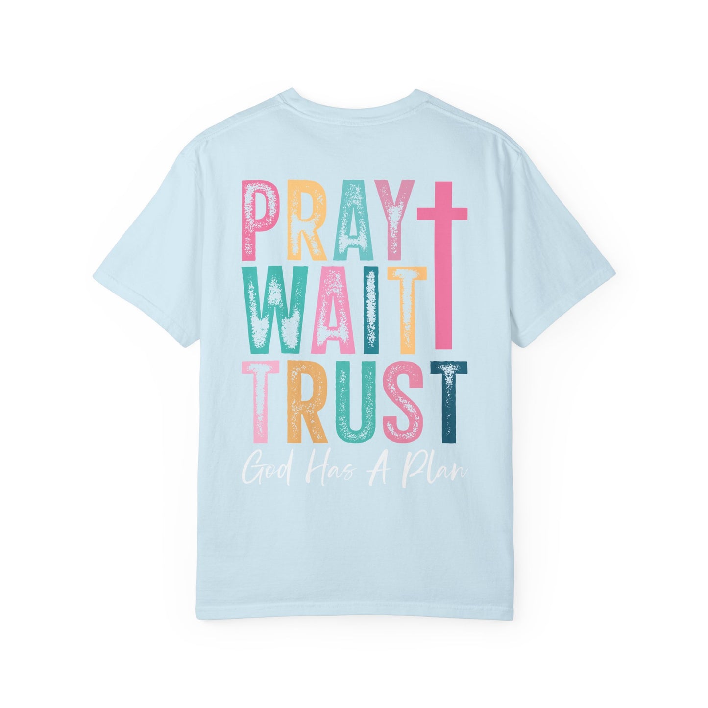 Pray Wait Trust T-Shirt — Colorful Christian Cross Faith Tee