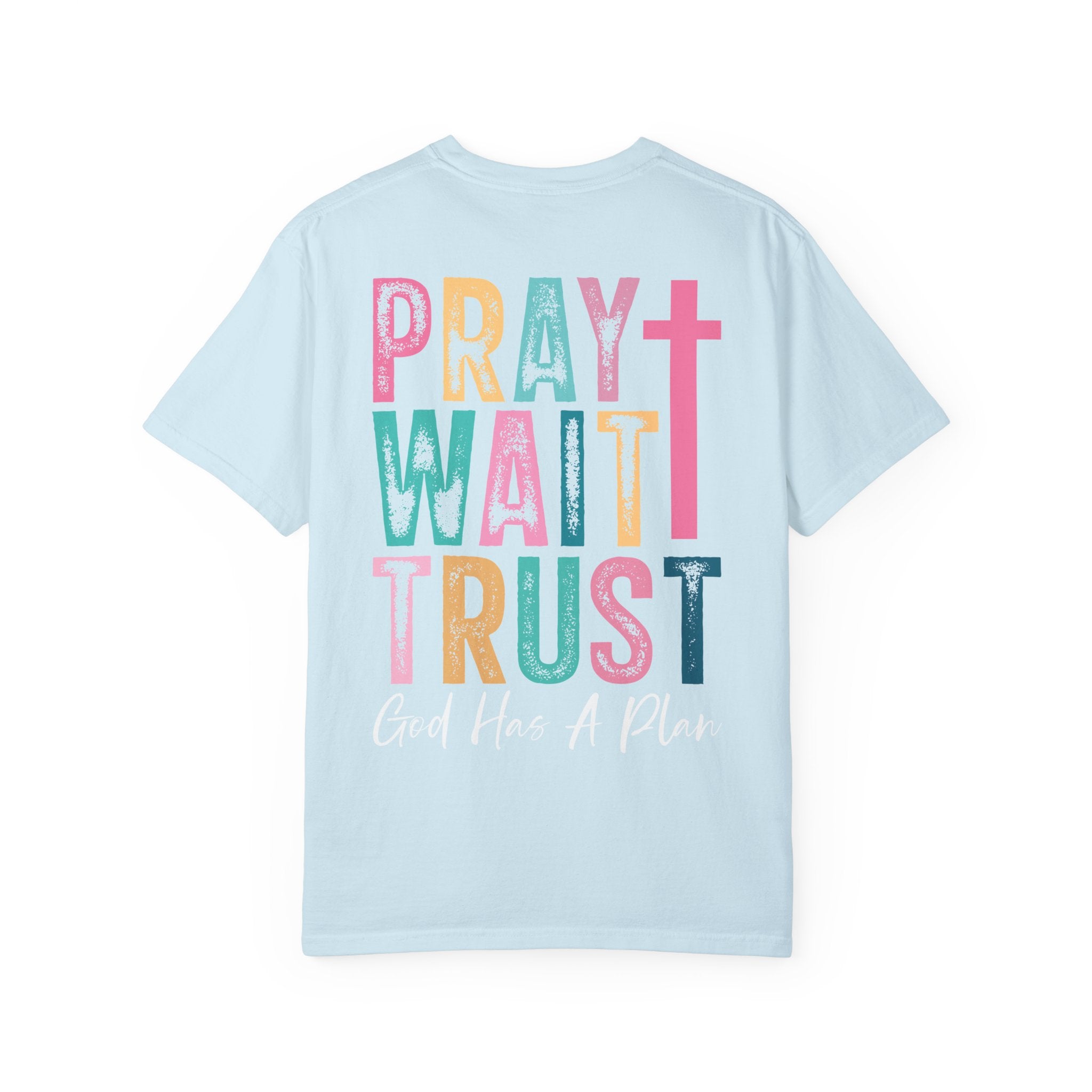 Pray Wait Trust T-Shirt — Colorful Christian Cross Faith Tee