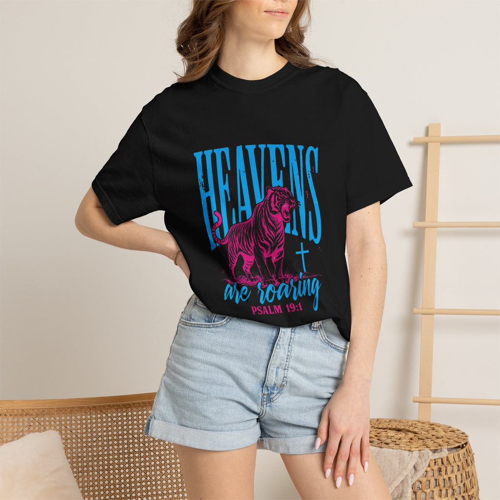 Heavens Are Roaring T-Shirt — Psalm 19:1 Christian Faith Tee