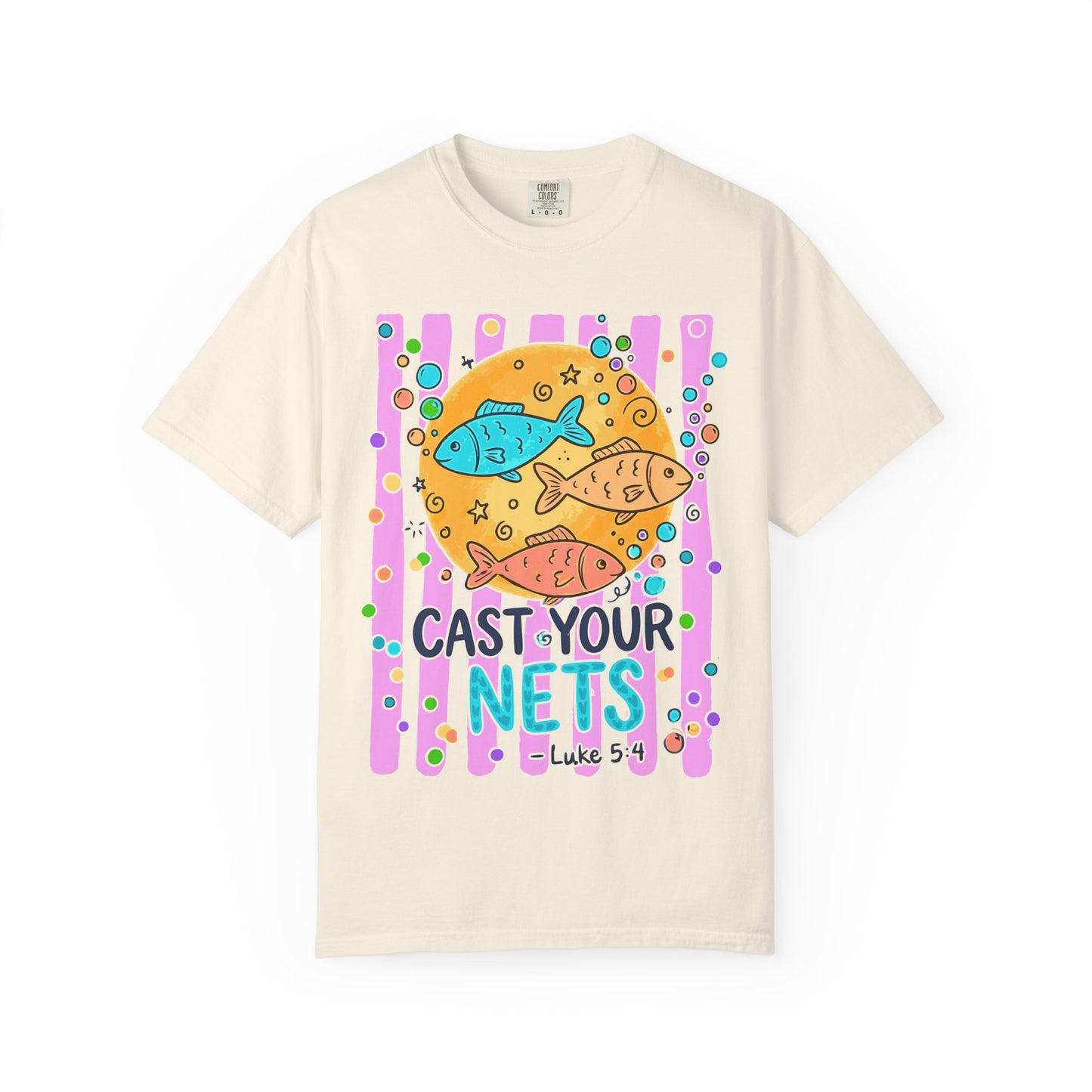 Cast Your Nets T-Shirt — Colorful Christian Fish Design (Luke 5:4)