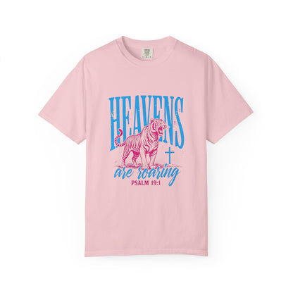 Heavens Are Roaring T-Shirt — Psalm 19:1 Christian Faith Tee
