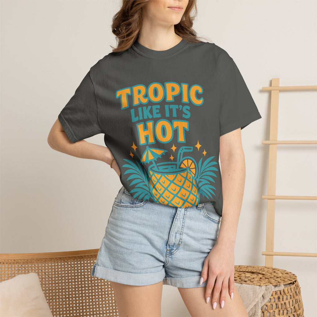 T-Shirt — "Tropic Like It's Hot" Pineapple Tropical Graphic Tee