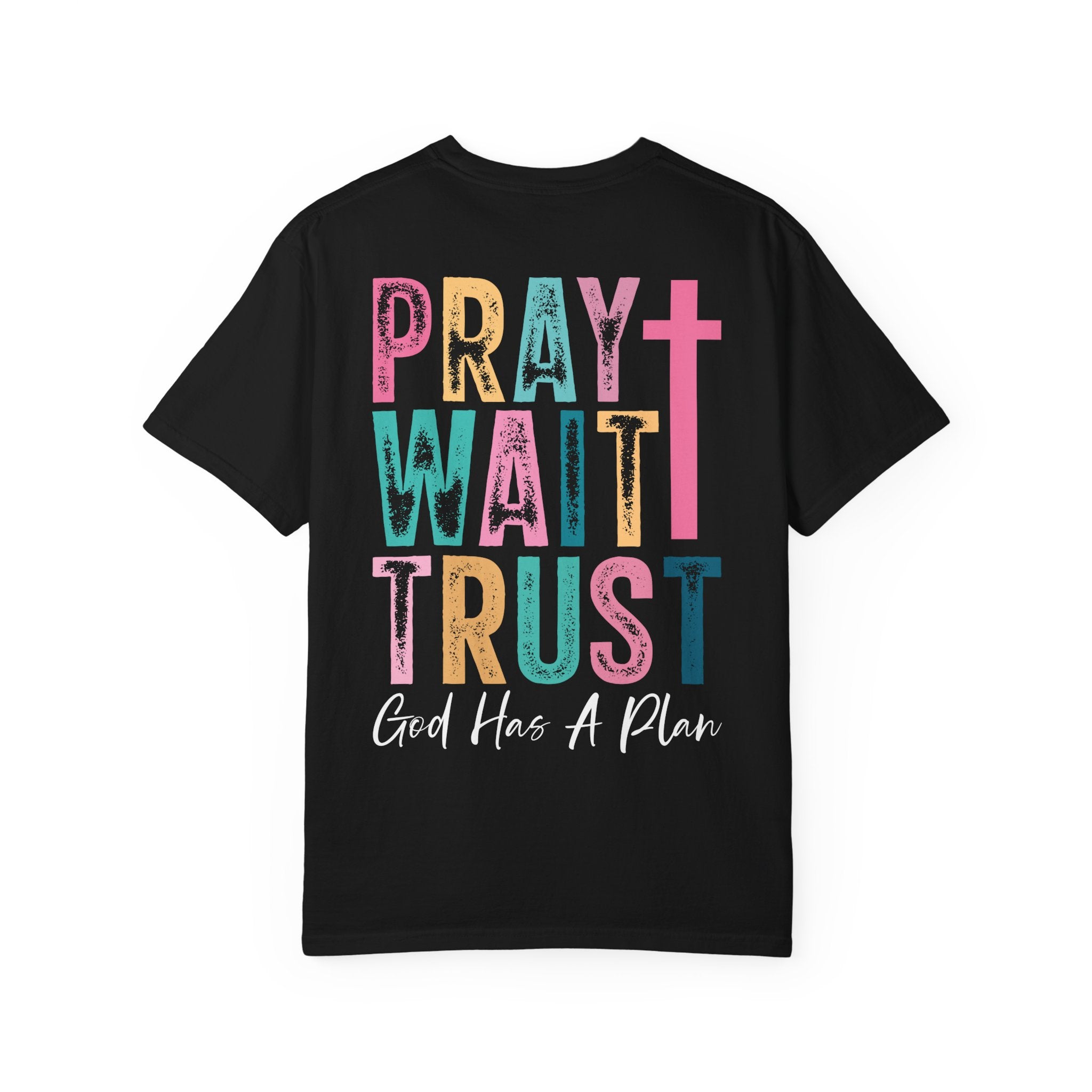 Pray Wait Trust T-Shirt — Colorful Christian Cross Faith Tee