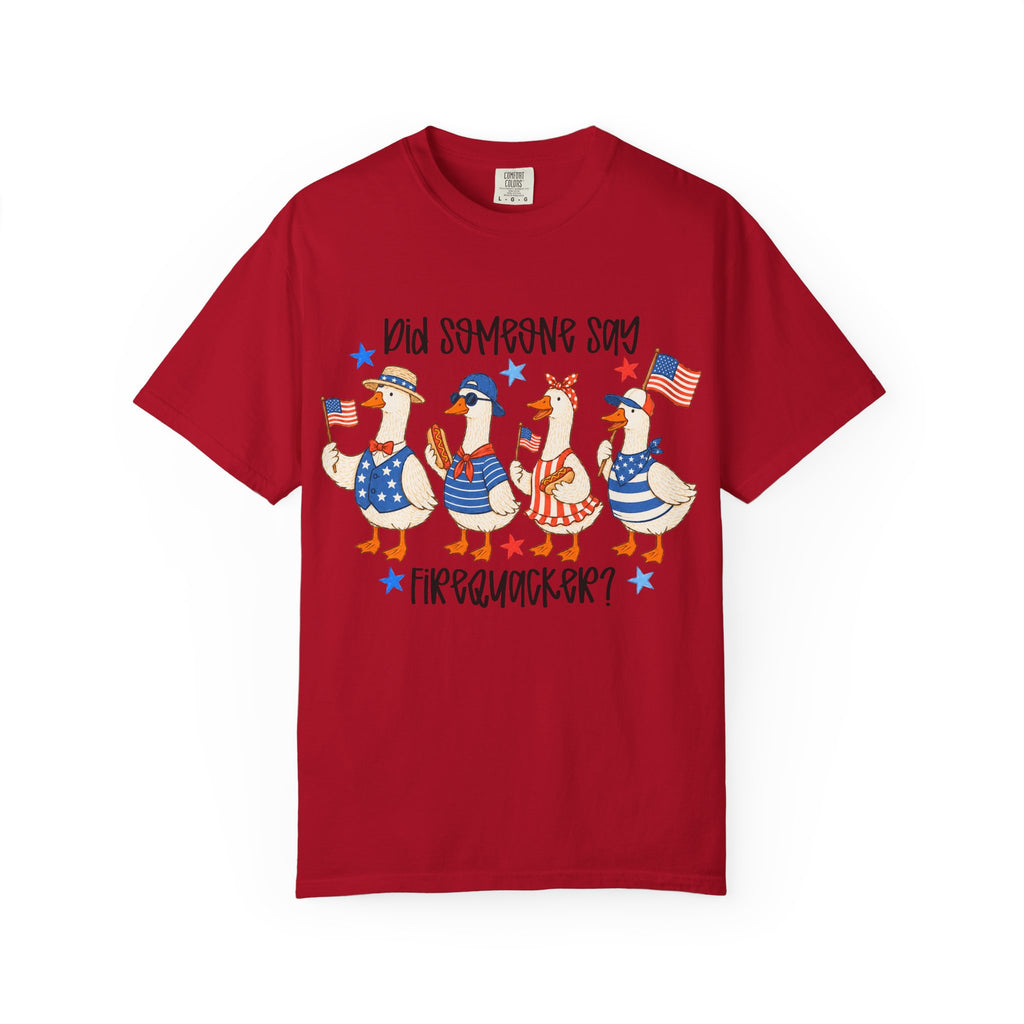 Patriotic 'Did Someone Say Firequacker?' T-Shirt