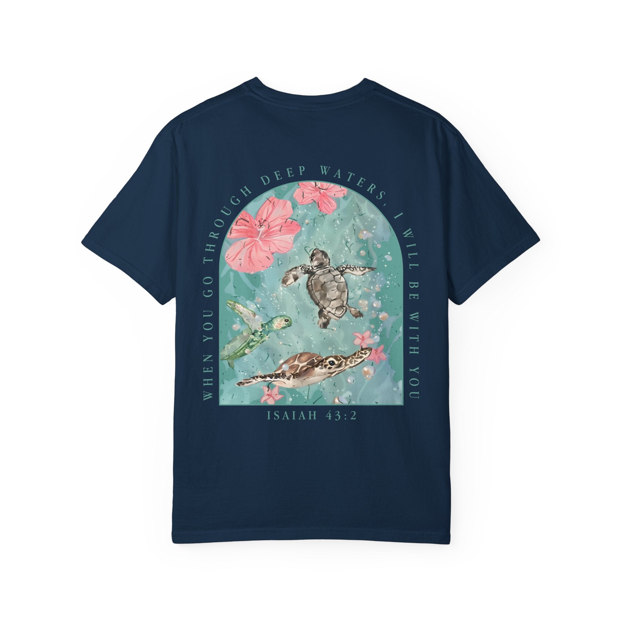 T-Shirt — 'When You Walk Through Deep Waters' Floral Sea Turtle Christian Tee