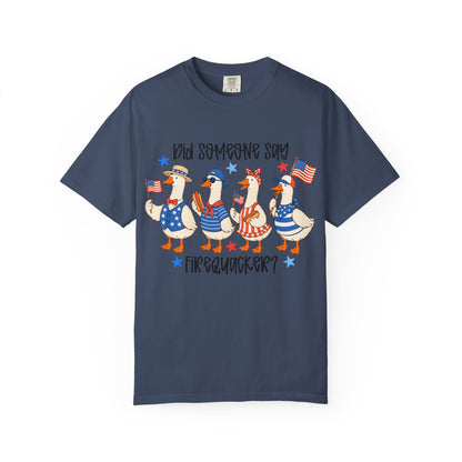 Patriotic 'Did Someone Say Firequacker?' T-Shirt