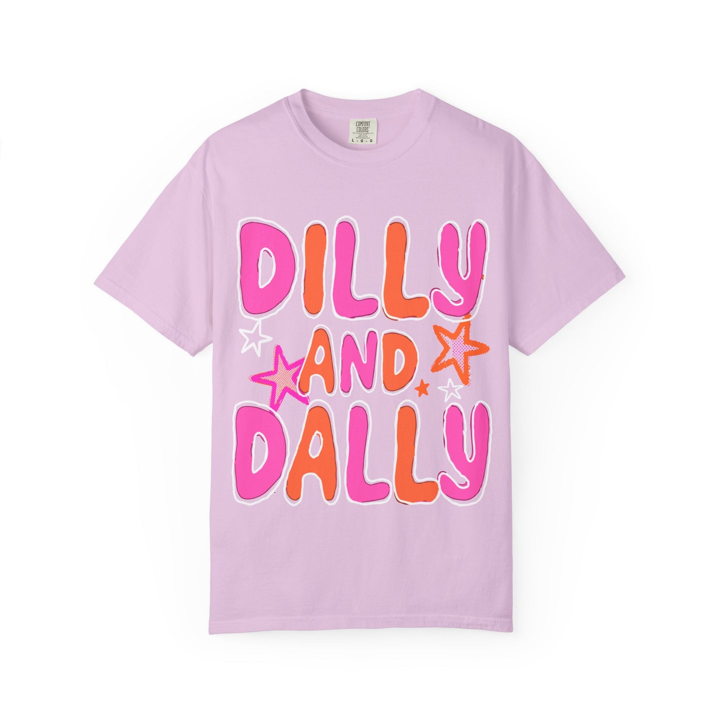 Dilly and Dally Graphic T-Shirt — Playful Pink & Orange Typography Tee
