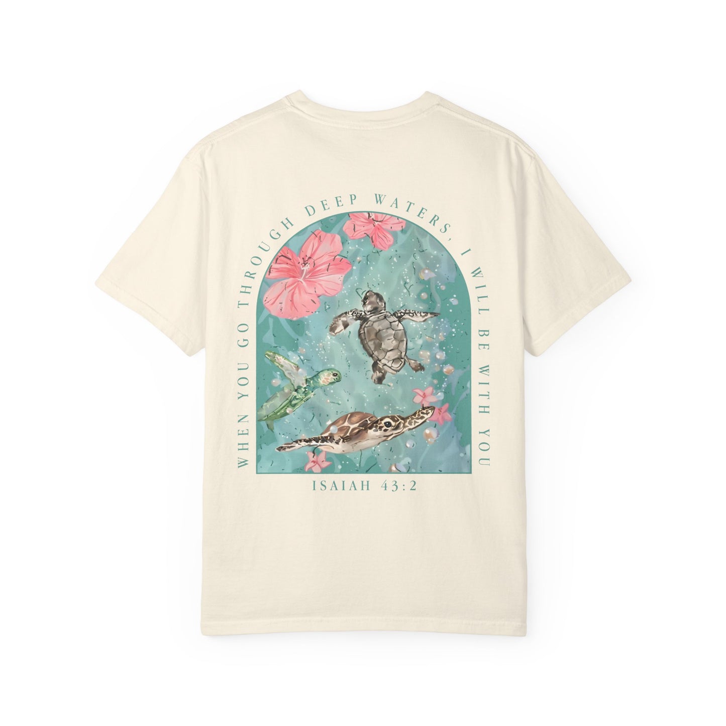 T-Shirt — 'When You Walk Through Deep Waters' Floral Sea Turtle Christian Tee