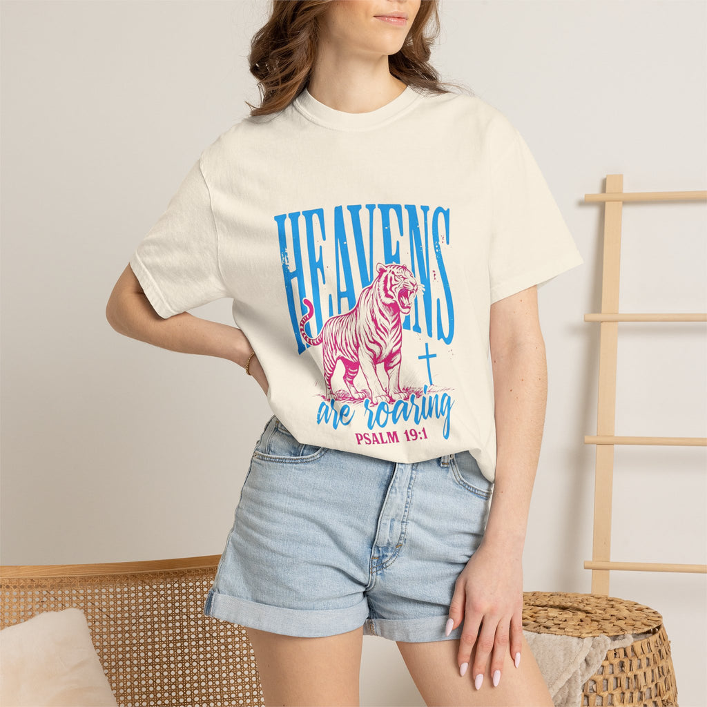 Heavens Are Roaring T-Shirt — Psalm 19:1 Christian Faith Tee